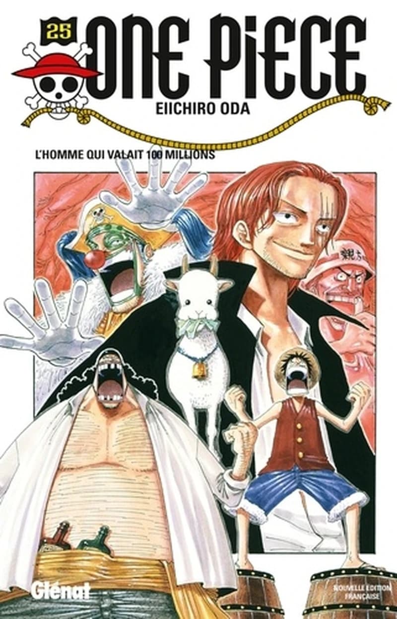 One Piece : édition originale. 25, L'homme qui valait cent millions (Nouvelle édition) Eiichiro Oda ; traduit du japonais par Sylvain Chollet