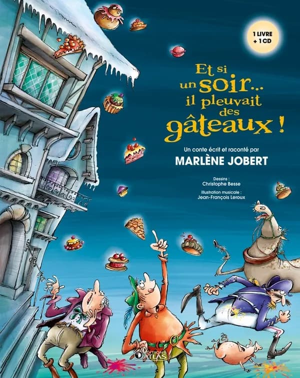 Et si un soir... il pleuvait des gâteaux !