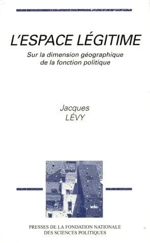 L'espace légitime : sur la dimension géographique de la fonction politique