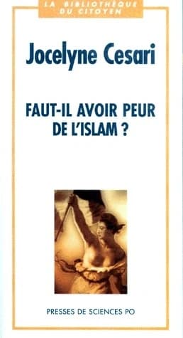 Faut-il avoir peur de l'Islam ?