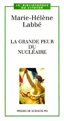 La grande peur du nucléaire