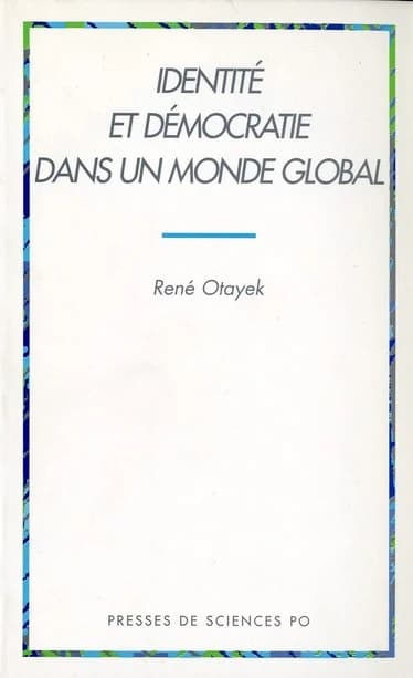 Identité et démocratie dans un monde global
