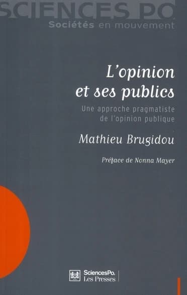 L'opinion et ses publics : une approche pragmatiste de l'opinion publique
