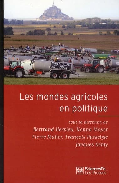 Les mondes agricoles en politiques : de la fin des paysans au retour de la question agricole
