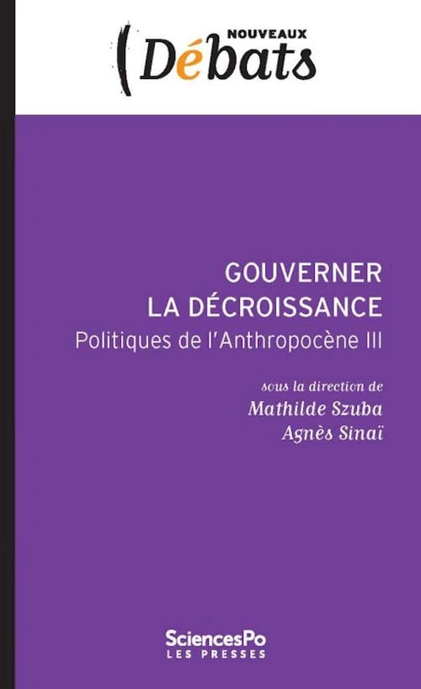 Gouverner la décroissance : politiques de l'Anthropocène III