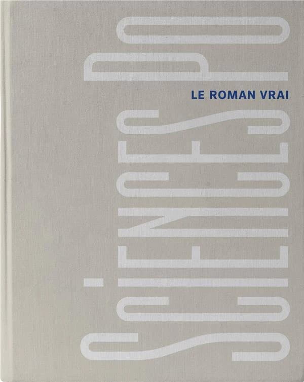 Sciences Po, le roman vrai