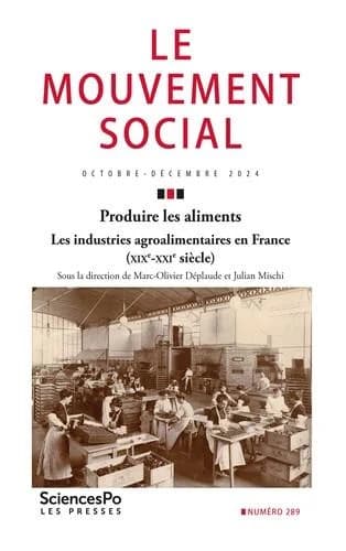Produire les aliments : les industries agroalimentaires en France (XIXe-XXIe siècle)