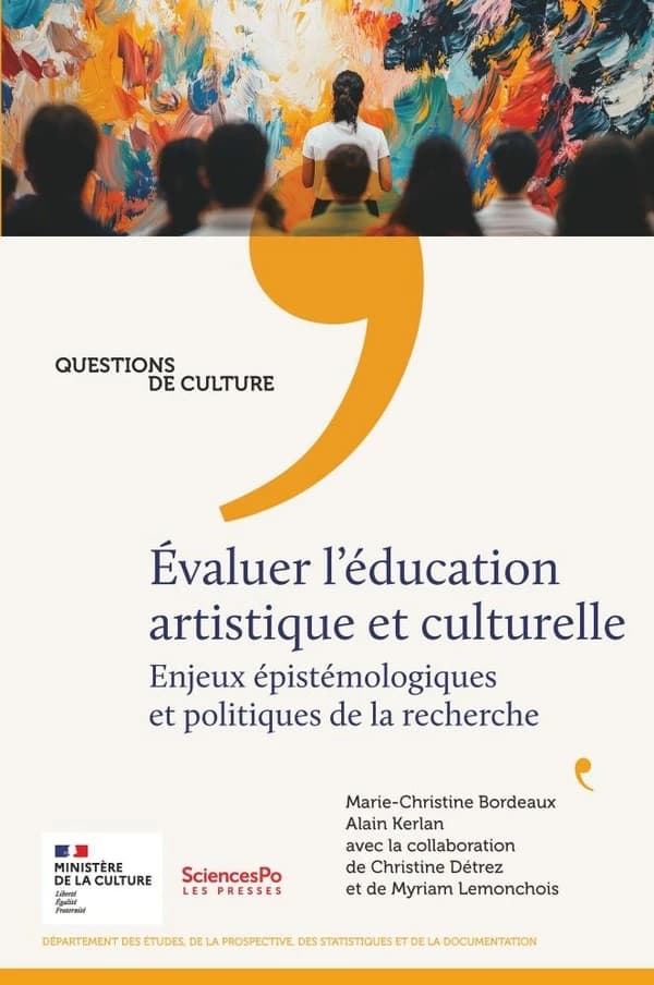 Évaluer l'éducation artistique et culturelle : enjeux épistémologiques et politiques de la recherche