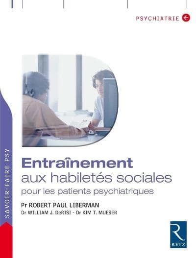 Entraînement aux habilités sociales pour les patients psychiatriques