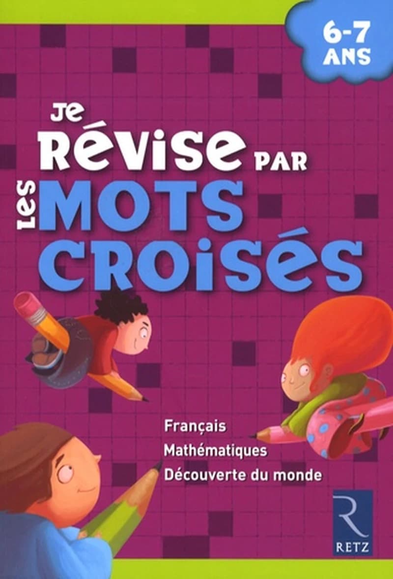 Je révise par les mots croisés ; 6