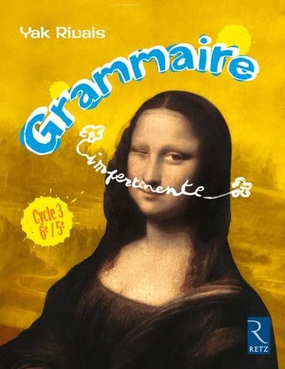 La grammaire impertinente 6e