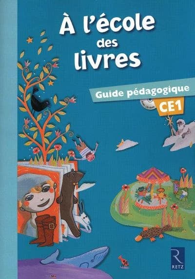 À l'école des livres : guide pédagogique, CE1