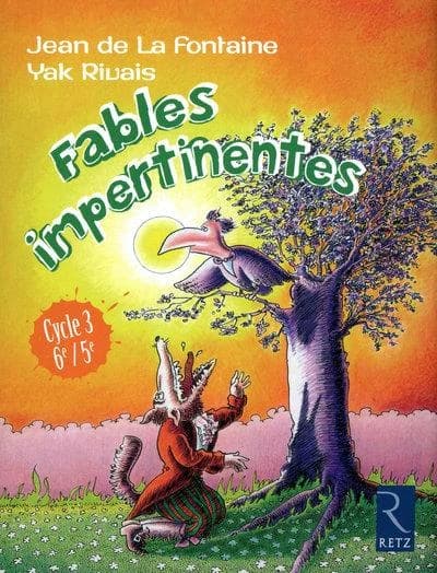 Fables impertinentes : cycle 3, 6e-5e