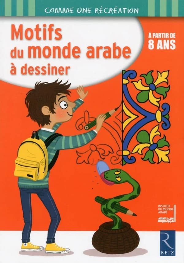 Motifs du monde arabe à dessiner : à partir de 8 ans : [album à colorier]
