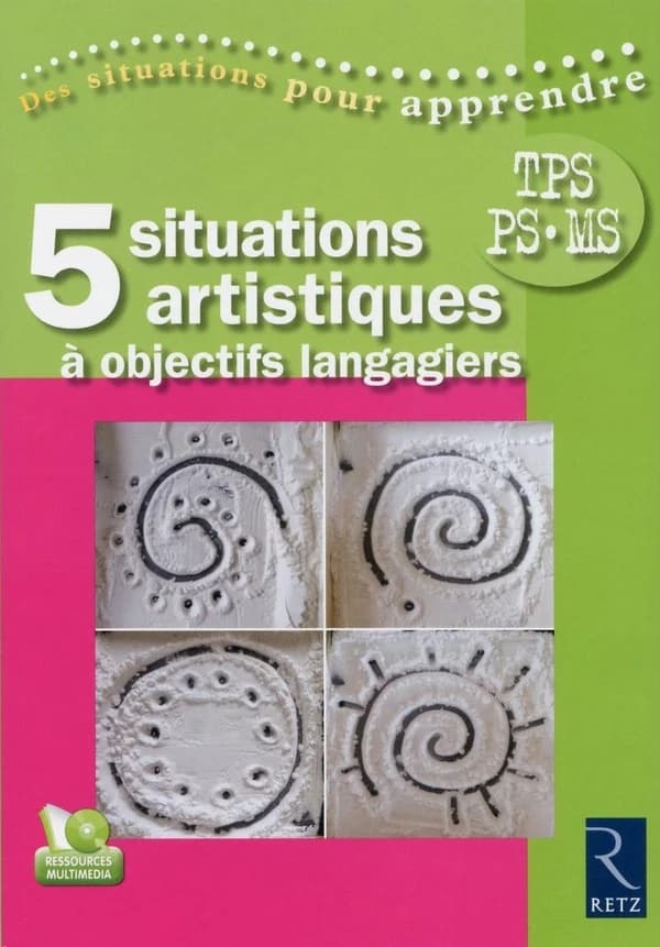 5 situations artistiques à objectifs langagiers : TPS, PS, MS