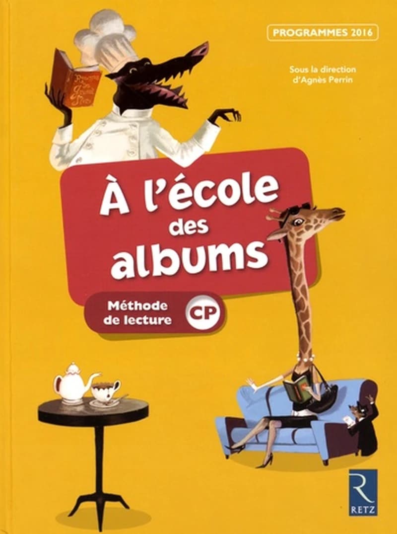 À l'école des albums : méthode de lecture, CP