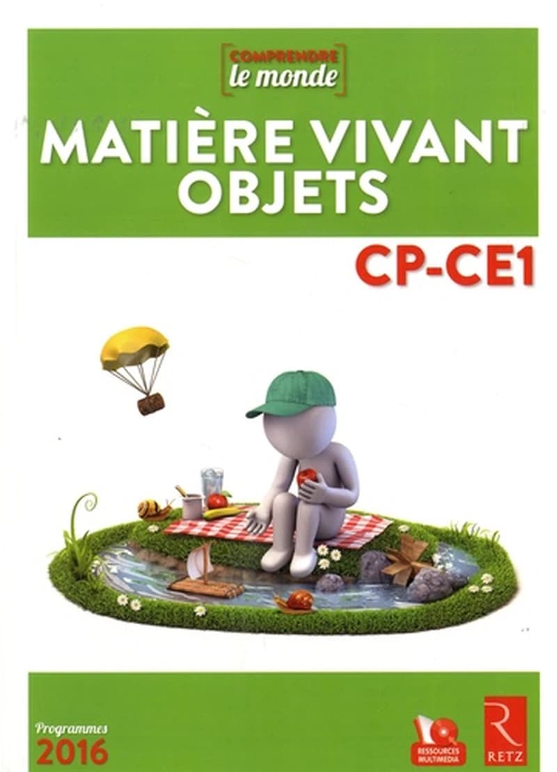 Matière vivant objets : CP-CE1 : programmes 2016