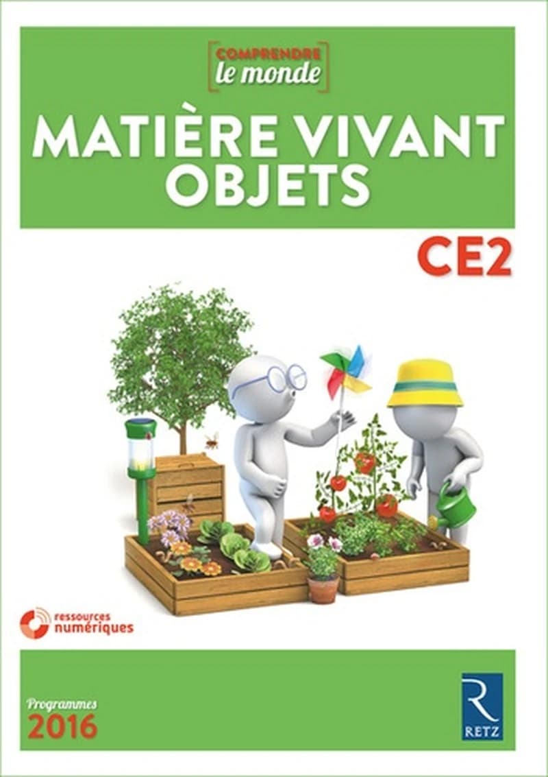 Matière vivant objets : CE2