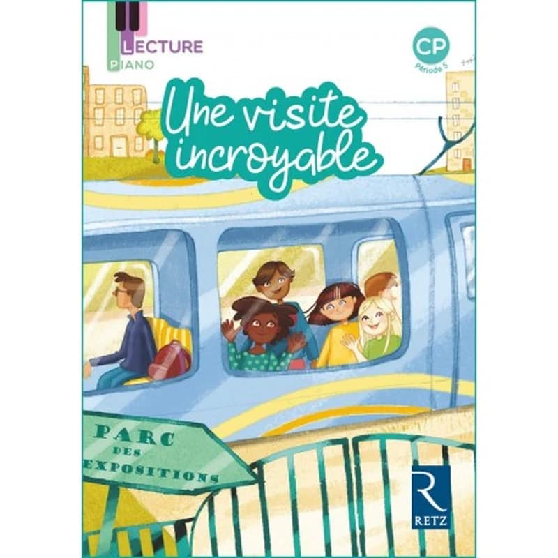 LECTURE PIANO CP - ALBUM 5: UNE VISITE INCROYABLE (EDITION 2018)