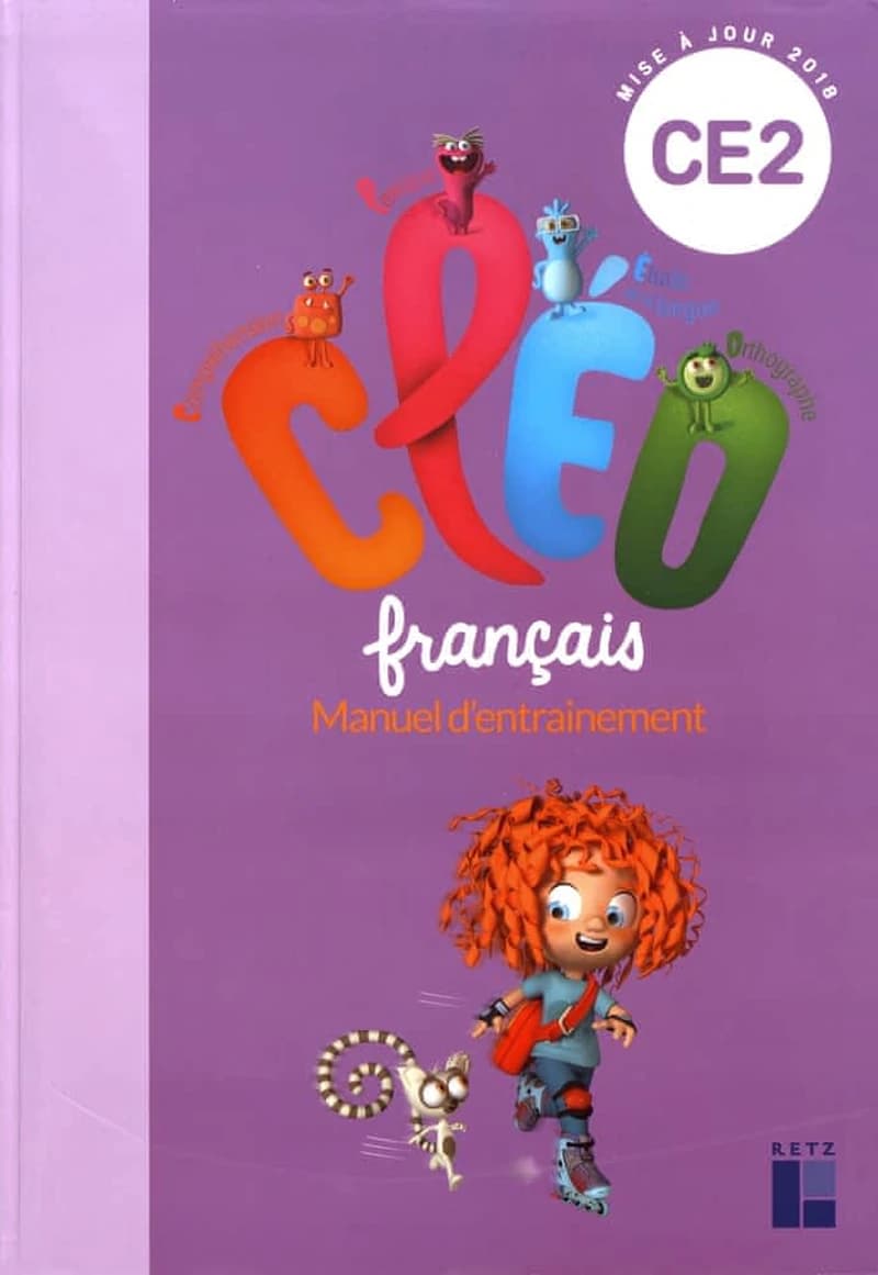 Cléo, français : CE2 : manuel d'entrainement ([Nouvelle éd.] mise à jour 2018) Antoine Fetet,...