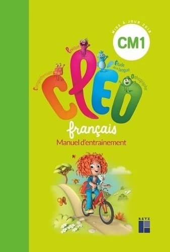 CLÉO : français ; CM1 ; manuel d'entrainement (édition 2019)
