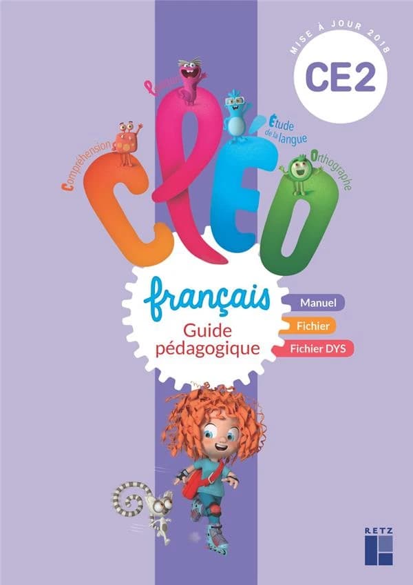 Cléo : français : CE2 (Mise à jour 2018) Antoine Fétet, Isabelle Coutard et Philippe Virmoux ; avec le concours de Patrick Picard et Philippe Clauzard