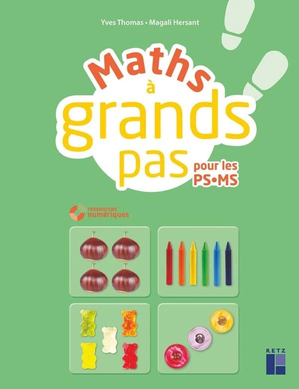 Maths à grands pas : pour les PS-MS