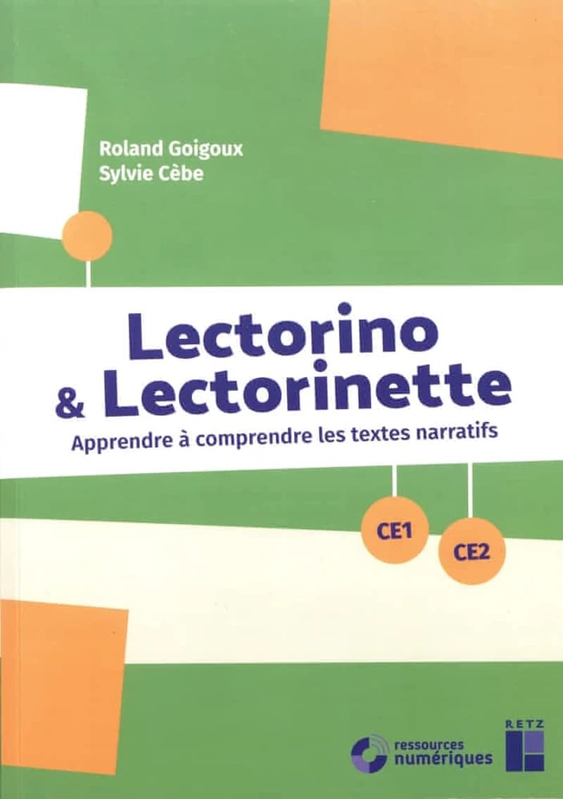 Lectorino & Lectorinette : apprendre à comprendre les textes narratifs : CE1-CE2