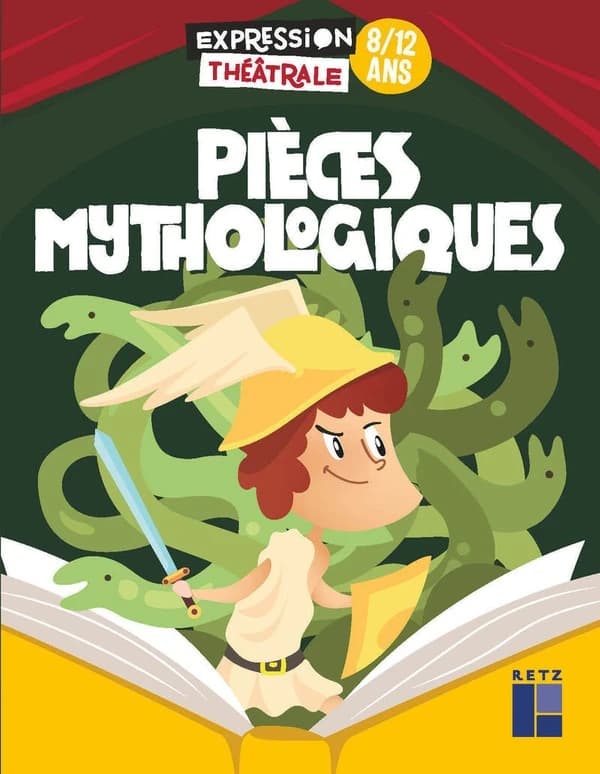 Pièces mythologiques : 8-12 ans