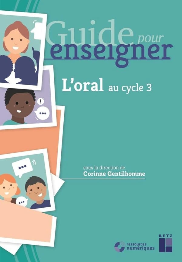 Guide pour enseigner l'oral au cycle 3