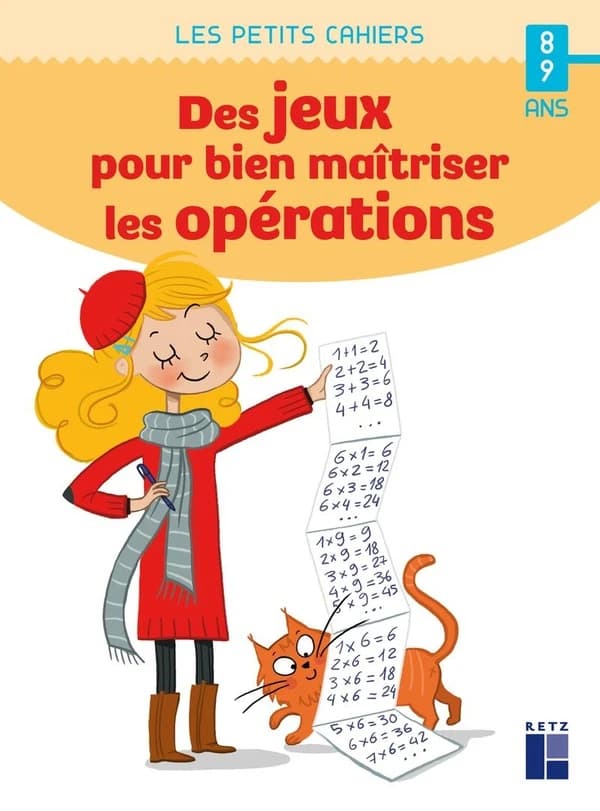 Des jeux pour bien maîtriser les opérations : 8-9 ans ([Nouvelle éd.]) Jean-Luc Caron ; illustrations de Vivilablonde
