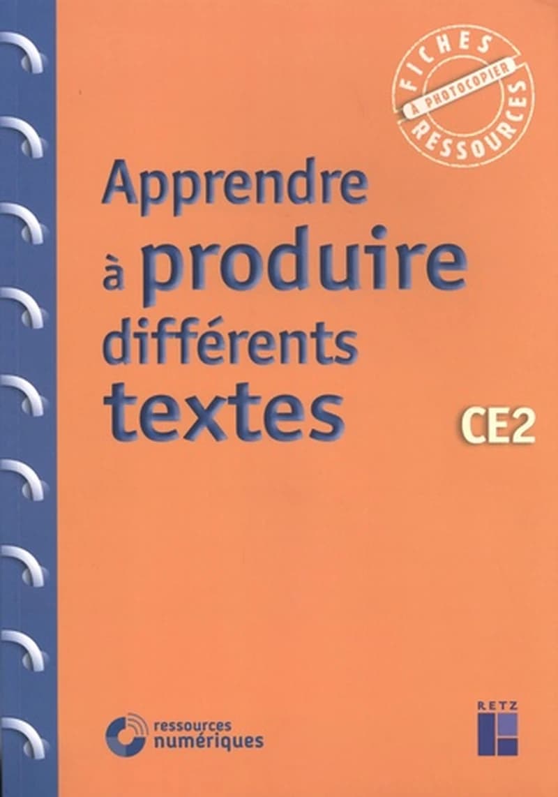 Apprendre à produire différents textes ; CE2 (édition 2020)
