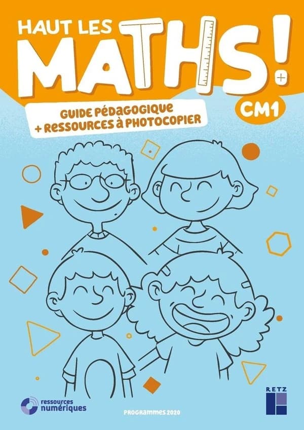 Haut les maths ! CM1 : Guide pégagogique + ressources à photocopier