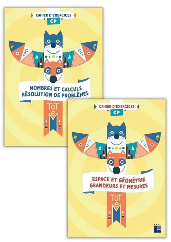 Totem : mathématiques ; CP ; numération et géométrie ; cahiers d'exercices
