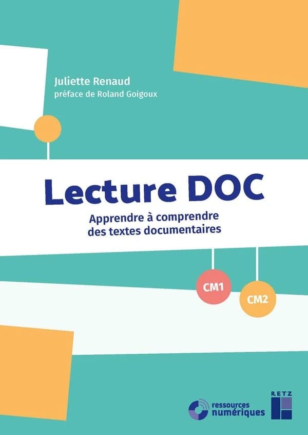 Lecture DOC ; CM1-CM2 ; Apprendre à comprendre des textes documentaires