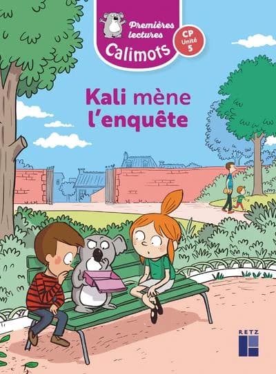 Calimots : Kali mène l'enquête ; CP ; Unité 5