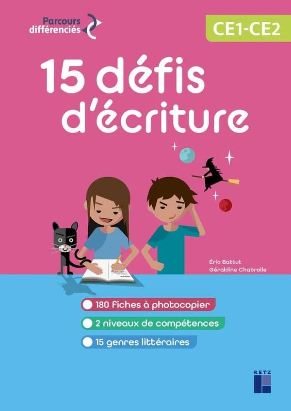 15 défis d'écriture ; CE1-CE2