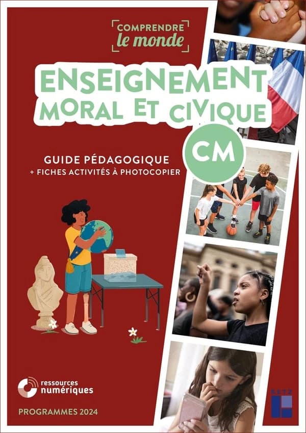 Comprendre le monde : EMC ; CM1-CM2 ; Guide pédagogique