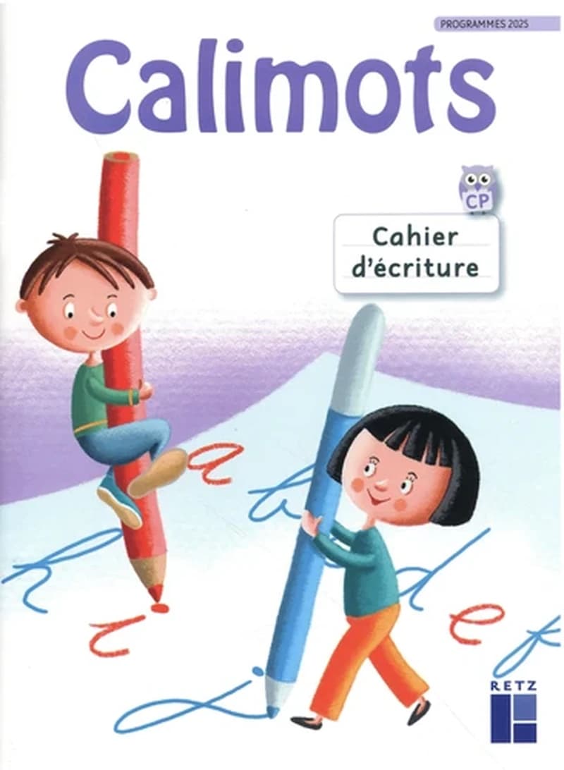 Calimots : CP ; Cahier d'écriture (édition 2025)