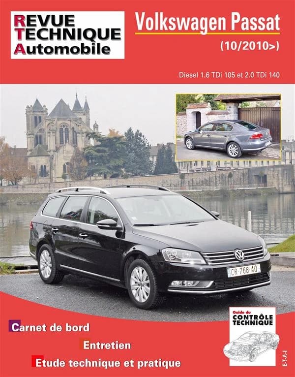 Volkswagen Passat : 10-2010 : diesel 1.6 TDi 105 et 2.0 TDi 140 : carnet de bord, entretien, étude technique et pratique