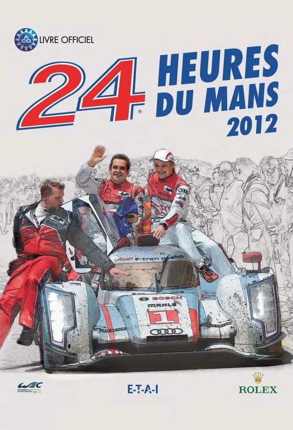 24 heures du Mans ; le livre officiel (édition 2012)