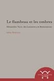Le flambeau et les ombres : Alessandro Verri, des Lumières à la Restauration, 1741-1816