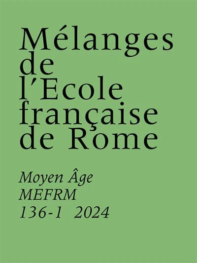 MEFRA ; Moyen-Age n.136-1 (édition 2024)