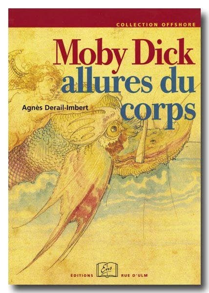 "Moby Dick" : allures du corps