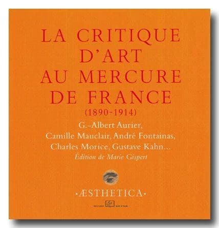 La critique d'art au "Mercure de France" : 1890-1914