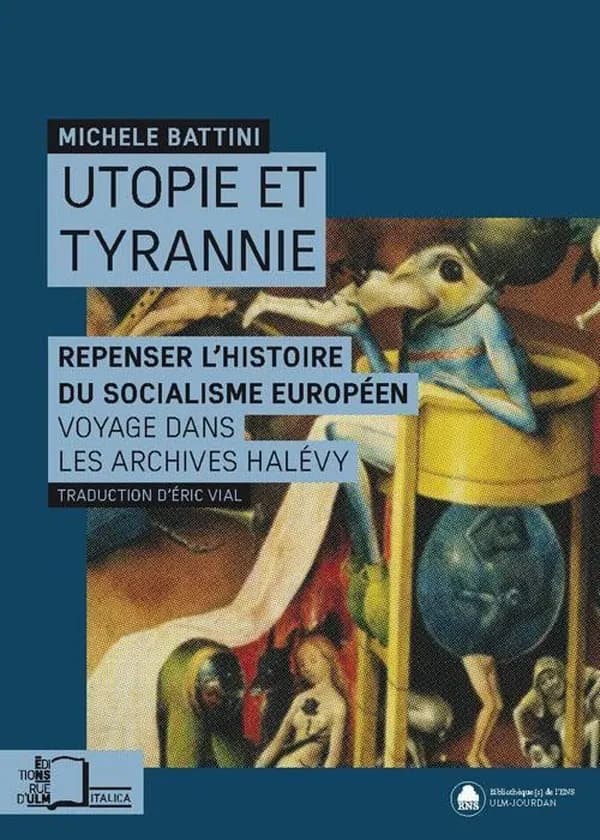 Utopie et tyrannie : repenser l'histoire du socialisme européen : voyage dans les archives Halévy