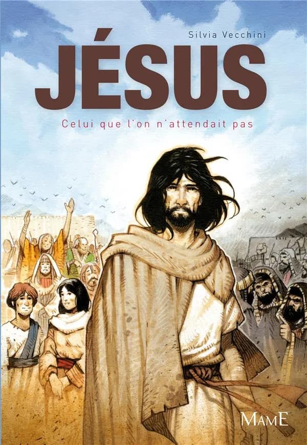 Jésus : celui que l'on n'attendait pas