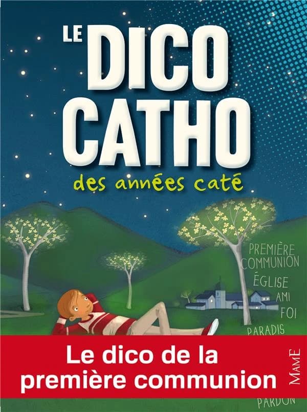 Dico catho : des années caté