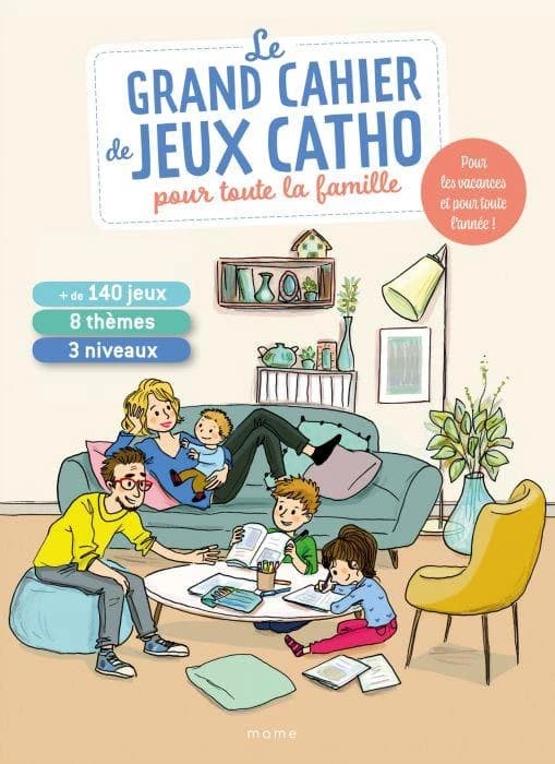 Le grand cahier de jeux catho pour toute la famille : pour les vacances et pour toute l'année !