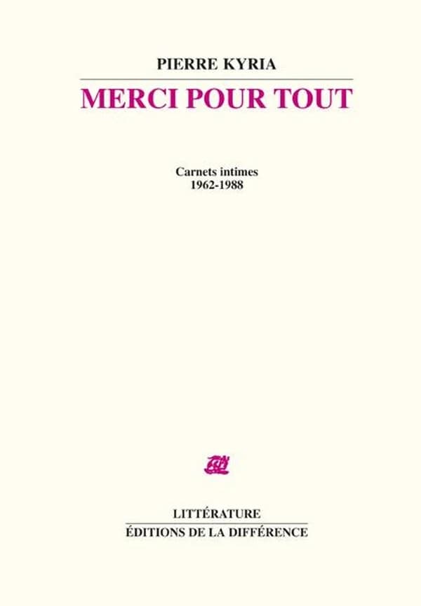 Merci pour tout : carnets intimes 1962-1988